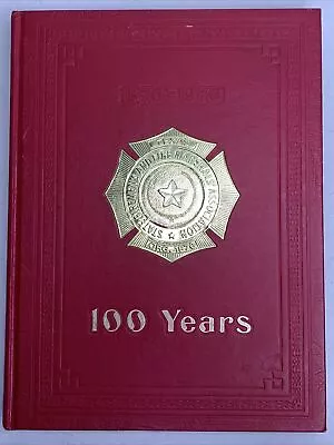 Texas Firemens And Fire Marshall Association 1867 1976 100 Years • $99.99