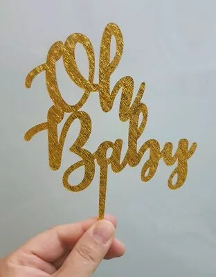 Premium Oh Baby Gold Mirror Acrylic Cake Topper Baby Shower Boy Girl Toppers • $12.95