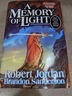 Wheel Of Time Ser.: A Memory Of Light By Robert Jordan 1st Edition Signed • $24.90