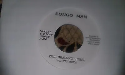 Wailing Souls  Thou Shall Not Steal   7   Bongo Man Label. • £7.99