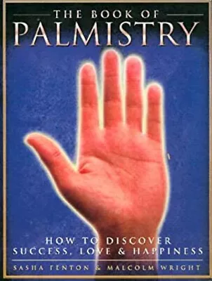 The Book Of Palmistry : How To Discover Success Love And Happine • $4.50