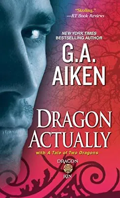 Dragon Actually (Dragon Kin) Aiken G.A. • £8.99