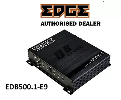 Edge EDB500.1-E9 | EDGE DB Series 1000 Watts Monoblock Car Audio Amplifier • £74.99