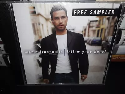 MARIO FRANGOULIS  FOLLOW YOUR HEART CD Promo Sampler Free Cd Edition Rare ☆195 • $6.67