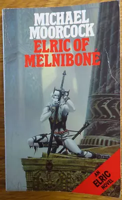 £8 • Buy ELRIC OF MELNIBONE, Michael Moorcock (Grafton) 1989