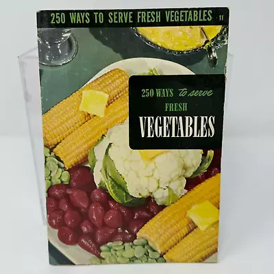 VTG 250 Ways To Serve Fresh Vegetables # 11 By Culinary Arts Institute 1950 50s • $19.99