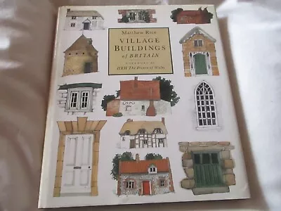 £15 • Buy Village Buildings Of Britain By Matthew Rice (Hardcover, 1991)