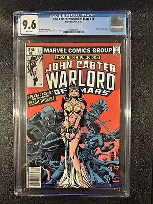 John Carter Warlord Of Mars #11 CGC 9.6 ~ Marvel (1978) ~ ORIGIN DEJAH THORIS • $115