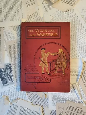 The Vicar Of Wakefield By Oliver Goldsmith (Antique - 1889) • £39.58