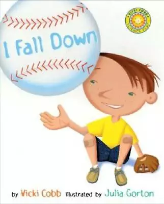 I Fall Down (Outstanding Science Trade Books For Students K-12) - GOOD • $4.48