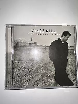 High Lonesome Sound By Vince Gill (CD May-1996 MCA Nashville) • $1