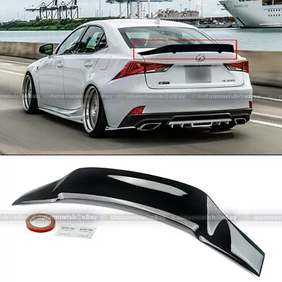 FOR 14-20 LEXUS IS200t IS300 IS350 R STYLE GLOSSY BLACK TRUNK SPOILER WING • $74.99