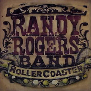 $8 • Buy Randy Rogers Band Roller Coaster Smith Entertainment SED7029 CD