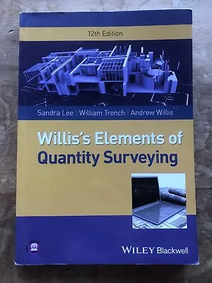 Willis's Elements Of Quantity Surveying By Sandra Lee Andrew Willis William... • £25