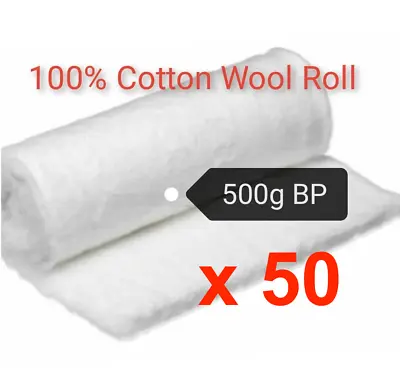 50 X Cotton Wool Roll 500g Sealed Roll Medical Pure Cotton BP Sealed • £384.74