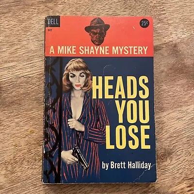 Mike Shayne Mystery : Heads You Lose By Brett Halliday (1958 PB) 1st Dell Print • $16
