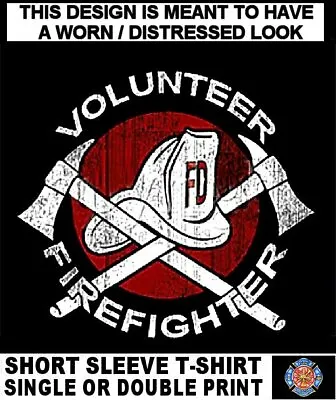 Volunteer Firefighter Fireman Fire Truck House Hose Rescue Marshal T-shirt Ws40 • $21.99