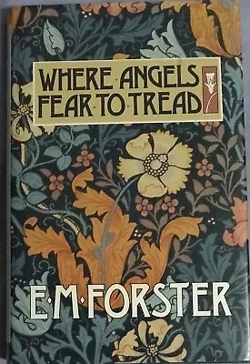 £9.75 • Buy WHERE ANGELS FEAR TO TREAD E M Forster 1994 Hardback + Dust Jacket BCA As New
