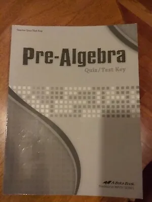 Pre-Algebra Teacher Quiz Test Key 3rd Edition Abeka A Beka Book Homeschool Math • $6