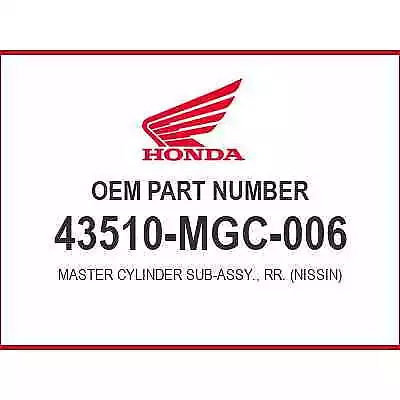 Honda M/CYL SUB-ASSY RR. 43510-MGC-006 OEM NEW • $159.77