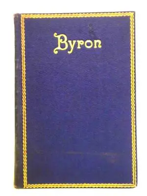 The Poetical Works Of Lord Byron (Lord Byron - 1945) (ID:55163) • £11.42