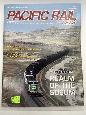 TRAIN MAGAZINE PACIFIC RAIL NEWS October 1991 • $13.20