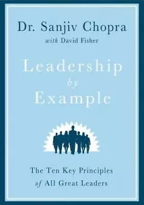Leadership By Example: The Ten Key Principles Of All Great Leaders - GOOD • $3.98