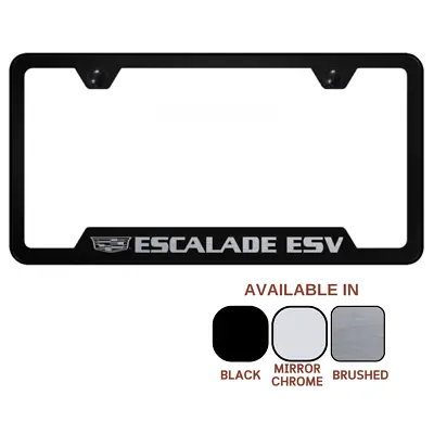 Cadillac Escalade ESV Laser Etched Notched License Plate Frame Official Licensed • $35.95