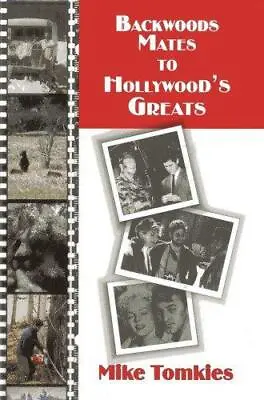Backwoods Mates To Hollywood's Greats • £5