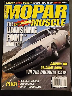 Mopar Muscle Magazine The Vanishing Point Dodge Challenger Road Trip May 2001 • $20