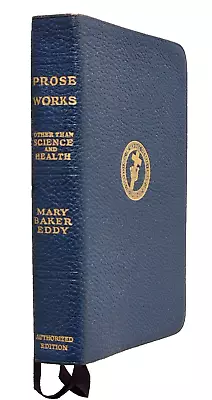 Prose Works Other Than Science And Health By Mary Baker Eddy 1925 • $20