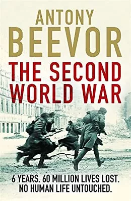 The Second World War By Antony Beevor Book The Cheap Fast Free Post • £3.59