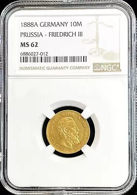 1888 A Gold German States Prussia 10 Mark Wilhelm I Coinage Ngc Mint State 62 • $575