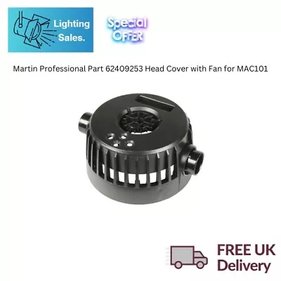 Martin Professional Part 62409253 Head Cover With Fan For MAC101 • £25.99