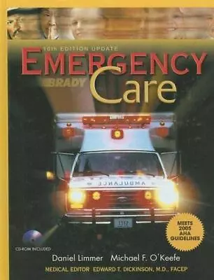 Brady Emergency Care AHA 10th Updated Edition By Limmer Dan|O'Keefe Michae.. • $9.99