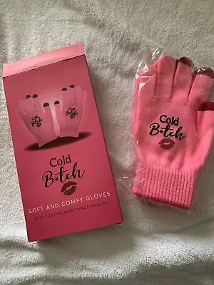 Cold Bitch Touchscreen Gloves  Soft An Comfy  Adult Onesize  • £9.99