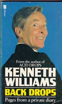 Back Drops: Pages From A Private DiaryKenneth Williams • £2.68