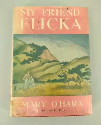 My Friend Flicka Mary O'Hara 1941 Hardcover J.B. Lippincott Company • $13.99