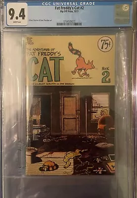 Fat Freddy's Cat #2  Cgc Graded 9.4  Gilbert Shelton First Printing • £155