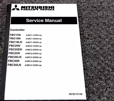 Mitsubishi FBC25N Forklift CONTROLLER Shop Service Repair Manual 20200-Up • $209.30