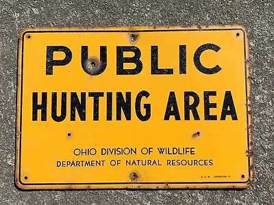 Vintage  PUBLIC HUNTING AREA Sign Ohio Division Of Wildlife A A W Coshocton O • $89.99