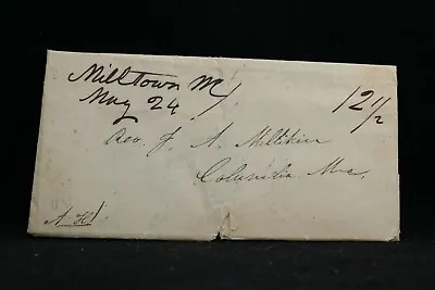 Maine: Milltown (#2) 1841 Stampless Cover Ms DPO Washington Co To Columbia • $85