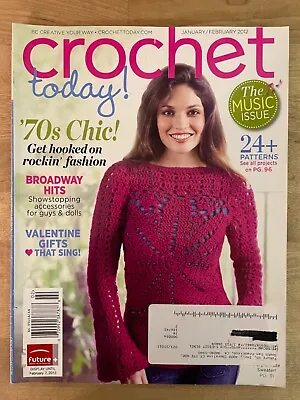 $8 • Buy Crochet Today Magazine January/February 2012 Yarn 70's Chic