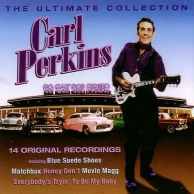 Ultimate Collection CD Carl Perkins (2004) • £1.99