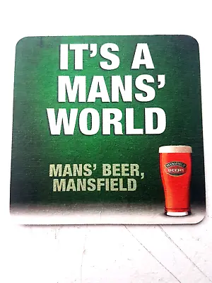 MANSFIELD BREWERY CO - It's A Mans World  ... Cat No'167  Beer Mat / Coaster • £1.95