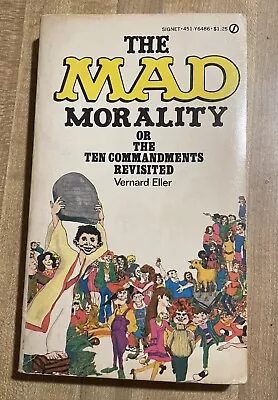 The Mad Morality Or The Ten Commandments Revisited - Vernard Eller 1972 Signet • $4.50