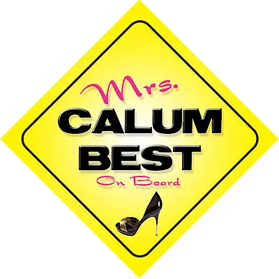 Mrs Calum Best On Board Novelty Car Sign • £4.84