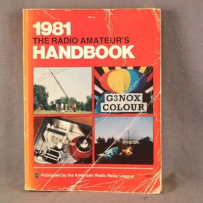 1981 The ARRL The Radio Amateurs Handbook Good Condition Front & Side View  • $12.95