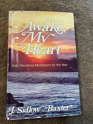 Awake My Heart By J. Sidlow Baxter  • $12