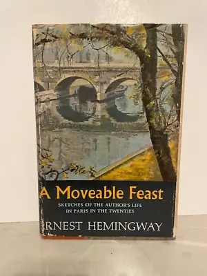 A MOVEABLE FEAST By Ernest Hemingway - 1964 Hardcover W/DJ • $34.95